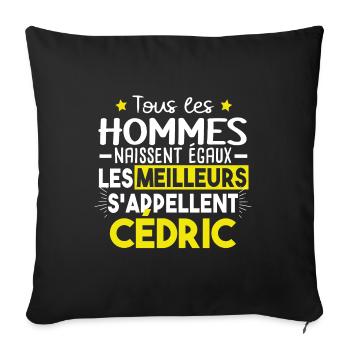 Cédric Prénom Homme Cadeau Humour - Housse de coussin décorative 45 x 45 cm - noir - Devant