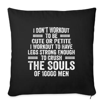 I Don't Workout To Be Cute Or Petite - Workout - Housse de coussin décorative 45 x 45 cm - noir - Devant