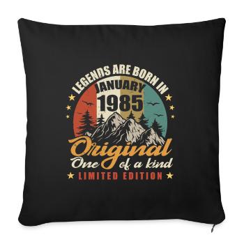 Originelle Legenden werden im Januar 1985 🎉 geboren - Sofakissenbezug 45 x 45 cm - Schwarz - Vorne