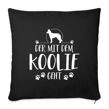Der mit Koolie geht Hunde Hund Wilsigns - Sofakissenbezug 45 x 45 cm - Schwarz - Vorne