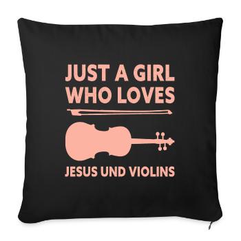 Just A Girl Who Loves Jesus And Violins - Sofakissenbezug 45 x 45 cm - Schwarz - Vorne