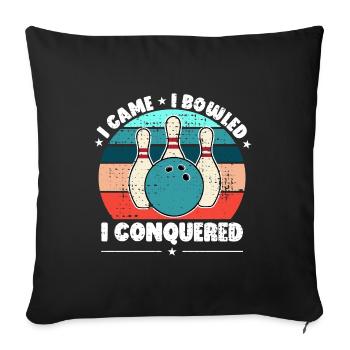 Je suis venu, j’ai joué au bowling, j’ai conquis le bowling amusant - Housse de coussin décorative 45 x 45 cm - noir - Devant