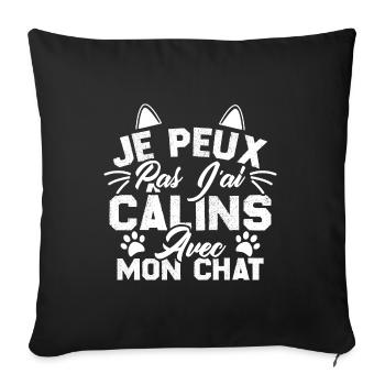 je peux pas j'ai câlins avec mon chat - Housse de coussin décorative 45 x 45 cm - noir - Devant