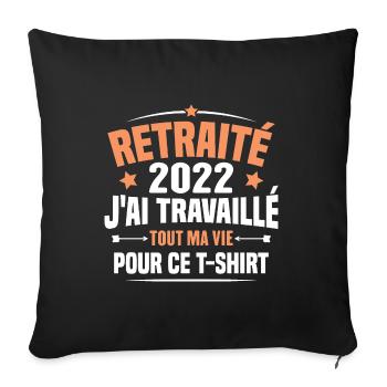 Retraité En 2022 / Humour Cadeau Retraité 2022 - Housse de coussin décorative 45 x 45 cm - noir - Devant