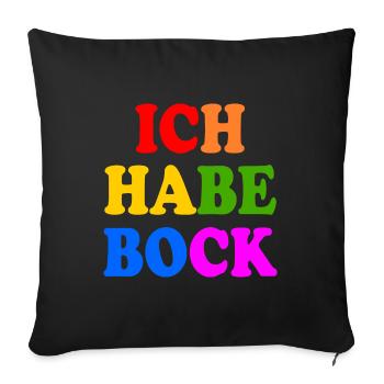 Ich habe bock - Sofakissenbezug 45 x 45 cm - Schwarz - Vorne