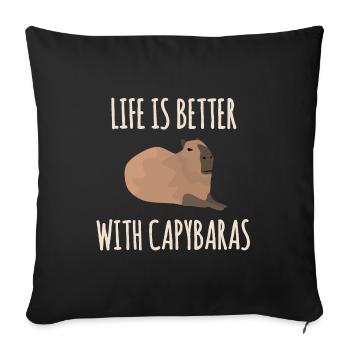 Life is better with capybaras - Sofa pillowcase 17,3'' x 17,3'' (45 x 45 cm) - black - Front