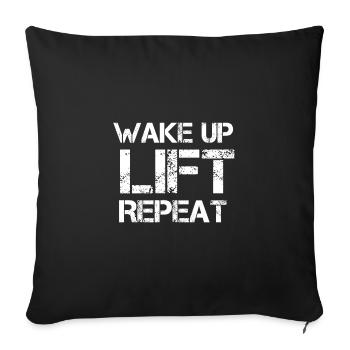 Wake Up, Lift, Repeat : Gym Quote - Sofa pillowcase 17,3'' x 17,3'' (45 x 45 cm) - black - Front