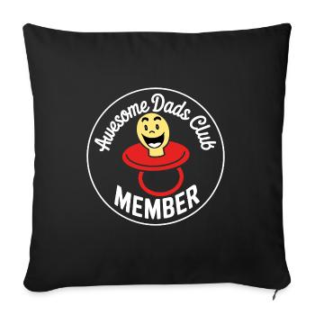 Awesome Dads Club Member of the Dads' Club - Sofa pillowcase 17,3'' x 17,3'' (45 x 45 cm) - black - Front