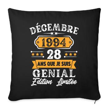 Cadeau D'anniversaire 28 Ans Décembre 1994 Rétro - Housse de coussin décorative 45 x 45 cm - noir - Devant