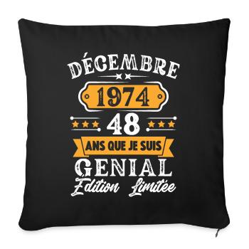 Cadeau D'anniversaire 48 Ans Décembre 1974 Rétro - Housse de coussin décorative 45 x 45 cm - noir - Devant