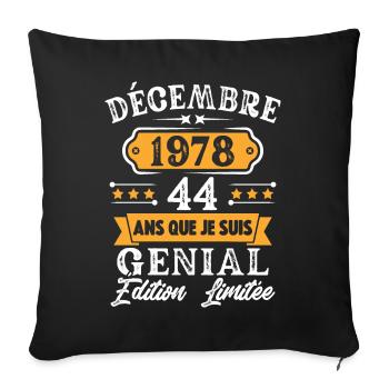 Cadeau D'anniversaire 44 Ans Décembre 1978 Rétro - Housse de coussin décorative 45 x 45 cm - noir - Devant