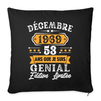 Cadeau D'anniversaire 53 Ans Décembre 1969 Rétro - Housse de coussin décorative 45 x 45 cm - noir - Devant
