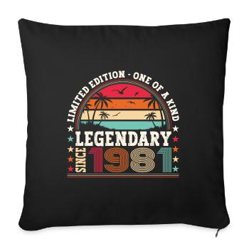 Legendary 1981 42nd Birthday Gift Men - Fun - Sofa pillowcase 17,3'' x 17,3'' (45 x 45 cm) - black - Front