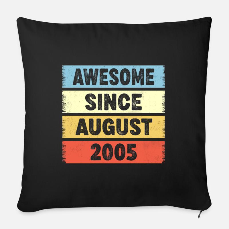 Awesome Since August 2005 17. Geburtstag - Sofakissenbezug 45 x 45 cm - Schwarz