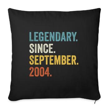 Legendary Since September 2004 18. Geburtstag - Sofakissenbezug 45 x 45 cm - Schwarz - Vorne