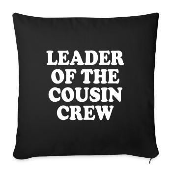leader of the cousin crew - Sofa pillowcase 17,3'' x 17,3'' (45 x 45 cm) - black - Front
