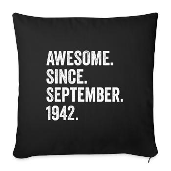 80 Years Old Awesome Since September 1942 80th - Sofa pillowcase 17,3'' x 17,3'' (45 x 45 cm) - black - Front