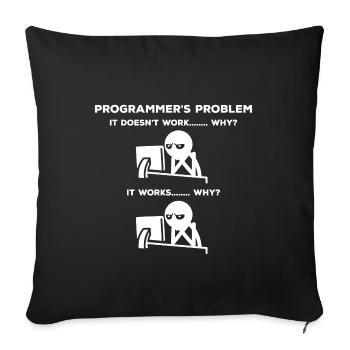 Computer Scientist Problem - Sofa pillowcase 17,3'' x 17,3'' (45 x 45 cm) - black - Front