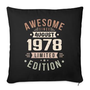 Août 1978 Anniversaire en Août 1978 Millésime 1978 - Housse de coussin décorative 45 x 45 cm - noir - Devant