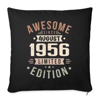August 1956 Birthday in August 1956 Vintage 1956 - Sofa pillowcase 17,3'' x 17,3'' (45 x 45 cm) - black - Front