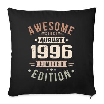 August 1996 Birthday in August 1996 Vintage 1996 - Sofa pillowcase 17,3'' x 17,3'' (45 x 45 cm) - black - Front