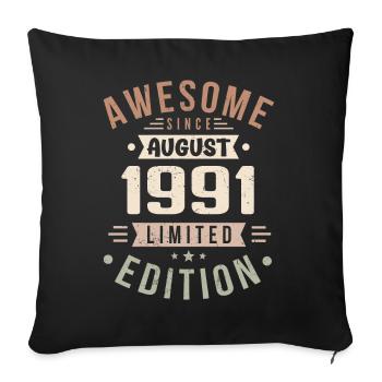 Août 1991 Anniversaire en Août 1991 Millésime 1991 - Housse de coussin décorative 45 x 45 cm - noir - Devant