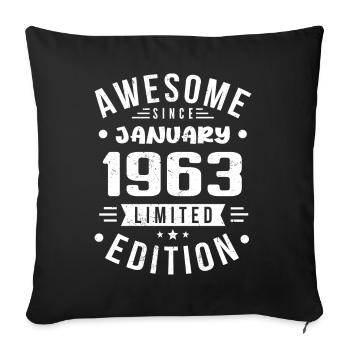 January 1963 - Birthday January 1963 I January 1963 - Sofa pillowcase 17,3'' x 17,3'' (45 x 45 cm) - black - Front