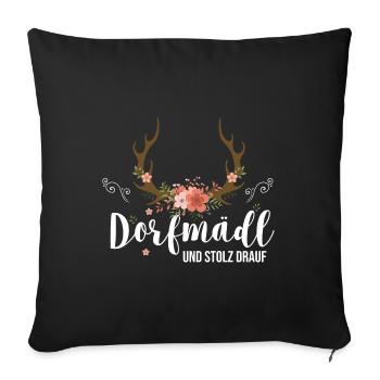 Dorfmädel Dorfmädchen Dorf Dorfmädl Damen - Sofakissenbezug 45 x 45 cm - Schwarz - Vorne