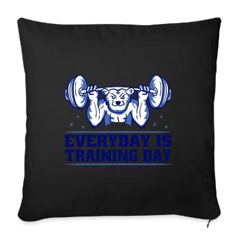 Everyday Is Training Day Fitness Motivation Gym - Sofa pillowcase 17,3'' x 17,3'' (45 x 45 cm) - black - Front
