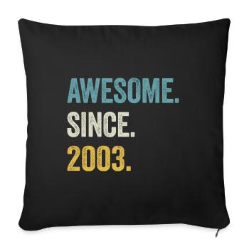 21e anniversaire 21 ans génial depuis 2003 - Housse de coussin décorative 45 x 45 cm - noir - Devant
