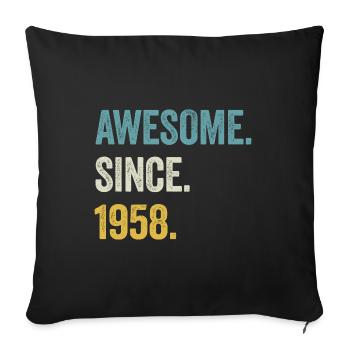 66 Years Old Awesome Since 1958 66th Birthday - Sofa pillowcase 17,3'' x 17,3'' (45 x 45 cm) - black - Front