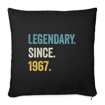 57 Years Old Legendary Since 1967 57th Birthday - Sofa pillowcase 17,3'' x 17,3'' (45 x 45 cm) - black - Front