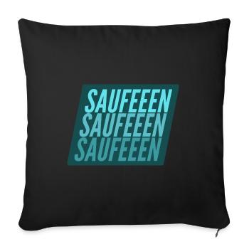 Saufen Saufen Saufen - Sofakissenbezug 45 x 45 cm - Schwarz - Vorne