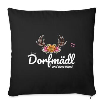 Dorfmädel Dorfmädchen Dorf Dorfmädl Damen - Sofakissenbezug 45 x 45 cm - Schwarz - Vorne