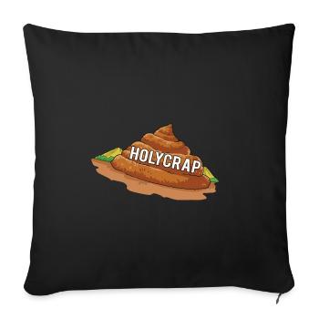 Holy shit | Poop | Saying - Sofa pillowcase 17,3'' x 17,3'' (45 x 45 cm) - black - Front