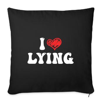 I Love Lying - Sofa pillowcase 17,3'' x 17,3'' (45 x 45 cm) - black - Front