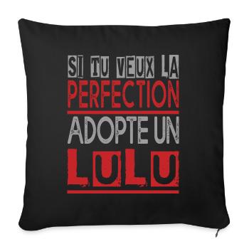 Si tu veux la perfection adopte Lulu Lucas Lucien - Housse de coussin décorative 45 x 45 cm - noir - Devant