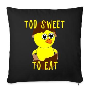 Chicks - TOO SWEET TO EAT - vegan fun4m3animal - Sofa pillowcase 17,3'' x 17,3'' (45 x 45 cm) - black - Front
