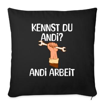 Do you know Andi? Andi Arbeit - Craftsman - Sofa pillowcase 17,3'' x 17,3'' (45 x 45 cm) - black - Front