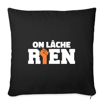On Lâche Rien - Housse de coussin décorative 45 x 45 cm - noir - Devant