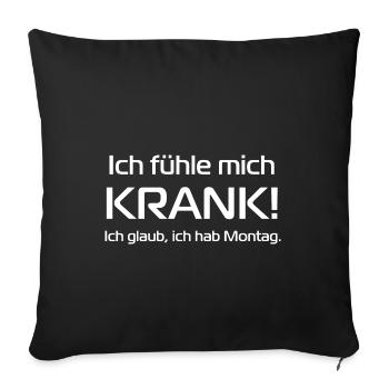 Montag Arbeiten Spruch - Sofakissenbezug 45 x 45 cm - Schwarz - Vorne