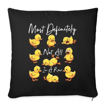 Most Definitely Not All In A Row - Housse de coussin décorative 45 x 45 cm - noir - Devant