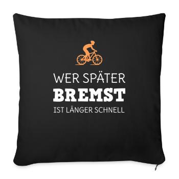 Fahrrad lustiger Spruch Mountainbiker Sport - Sofakissenbezug 45 x 45 cm - Schwarz - Vorne