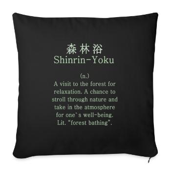 Shinrin-Yoku Japan Forest Bathing Forest Nature Gift - Sofa pillowcase 17,3'' x 17,3'' (45 x 45 cm) - black - Front