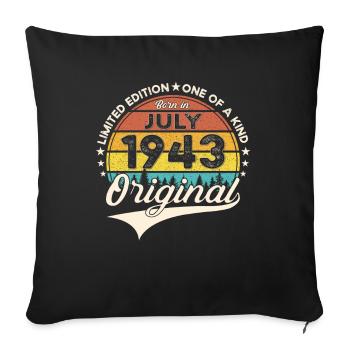 80th Birthday Man Born In July Born 1943 - Sofa pillowcase 17,3'' x 17,3'' (45 x 45 cm) - black - Front
