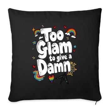 TOO GLAM TO GIVE A DAMN - Sofa pillowcase 17,3'' x 17,3'' (45 x 45 cm) - black - Front