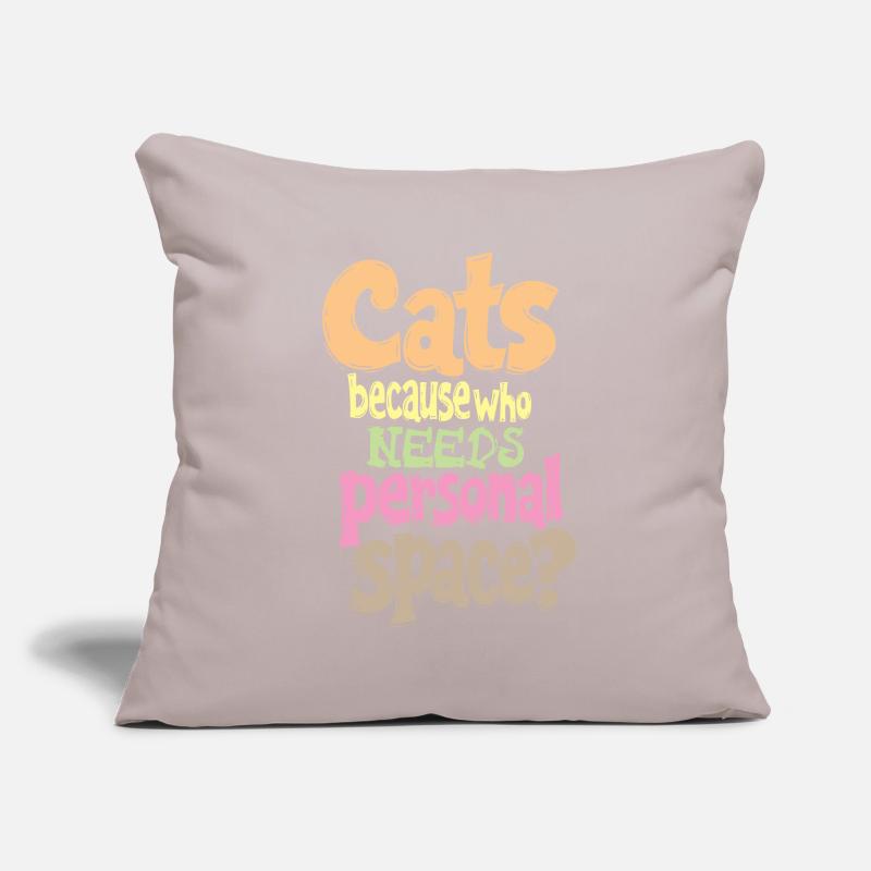 CATS: BECAUSE WHO NEEDS PERSONAL SPACE? Sofa pillowcase 17,3'' x 17,3'' (45 x 45 cm)