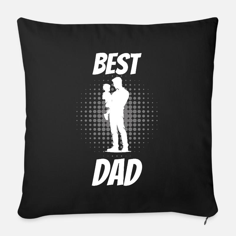 Best Dad Vatertag Geburtstag Geschenk - Sofakissenbezug 45 x 45 cm - Schwarz