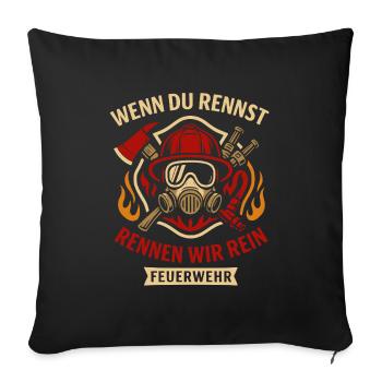 If you run / run we in fire brigade ! - Sofa pillowcase 17,3'' x 17,3'' (45 x 45 cm) - black - Front