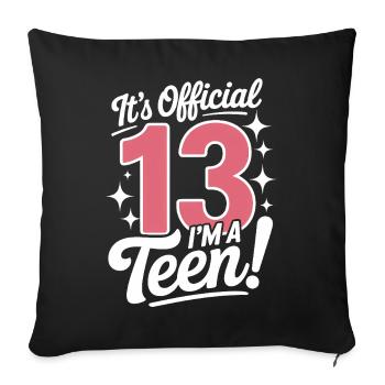 13th birthday teenager gift - Sofa pillowcase 17,3'' x 17,3'' (45 x 45 cm) - black - Front